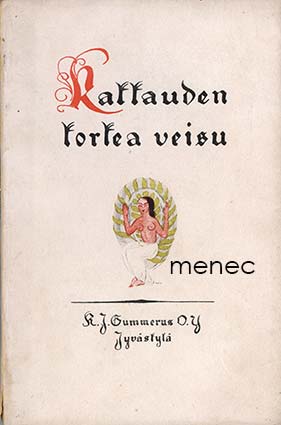 Bain, F. W. - Rakkauden korkea veisu 