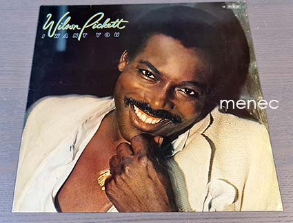 Pickett, Wilson - I Want You 
