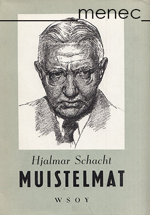 Schacht, Hjalmar - Muistelmat 