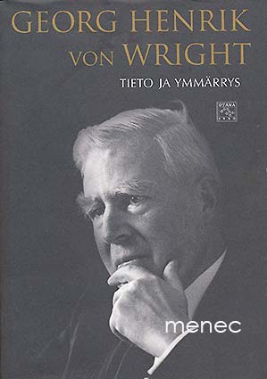 Wright, Georg Henrik von - Tieto ja ymmärrys 