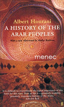 Hourani, Albert - History of the Arab Peoples 