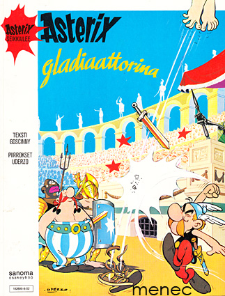 Goscinny & Uderzo - Asterix gladiaattorina 