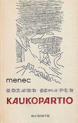 Schaper, Edzard - Kaukopartio 