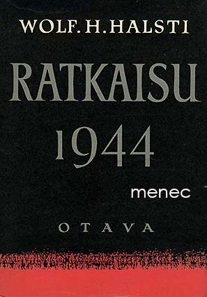 Halsti, Wolf H. - Suomen sota 1939–1945. 3 