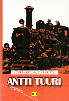 Tuuri, Antti - Suuri asejuna Pietarista 