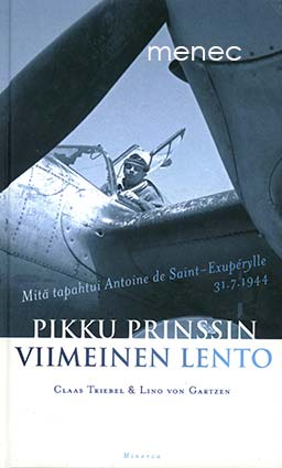Triebel, Claas & Gartzen, Lino von - Pikku prinssin viimeinen lento 