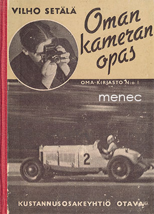 Setälä, Vilho - Oman kameran opas 