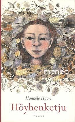Huovi, Hannele - Höyhenketju 