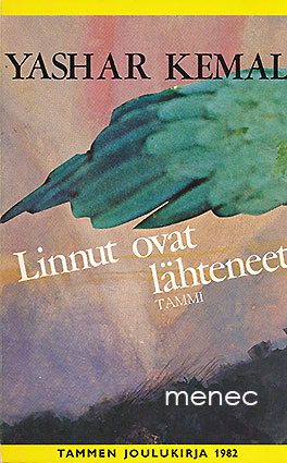Kemal, Yashar - Linnut ovat lähteneet 