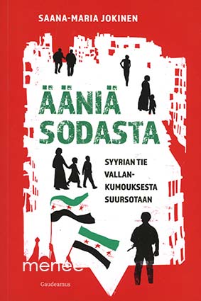 Jokinen, Saana-Maria - Ääniä sodasta 