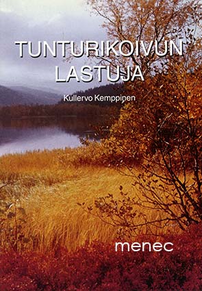 Kemppinen, Kullervo - Tunturikoivun lastuja 