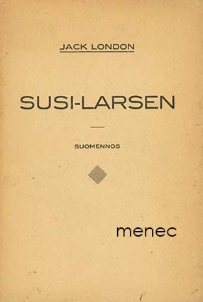 London, Jack - Susi-Larsen 