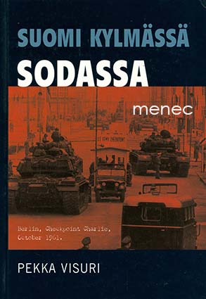 Visuri, Pekka - Suomi kylmässä sodassa 