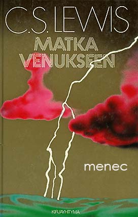 Lewis, C. S. - Matka Venukseen 