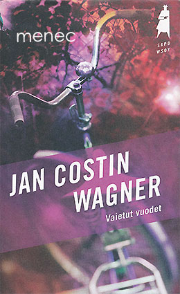 Wagner, Jan Costin - Vaietut vuodet 