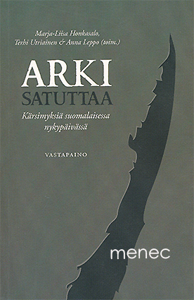 Arki satuttaa 
