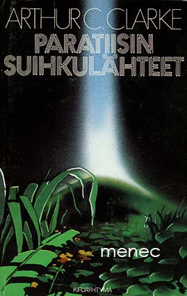 Clarke, Arthur C. - Paratiisin suihkulähteet 