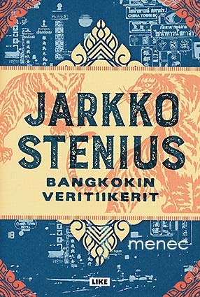 Stenius, Jarkko - Bangkokin veritiikerit 