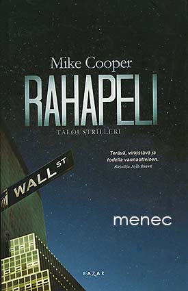 Coper, Mike - Rahapeli 
