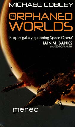Cobley, Michael - Orphaned Worlds 