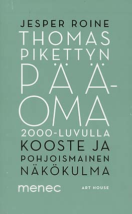Roine, Jesper - Thomas Pikettyn Pääoma 2000-luvulla 
