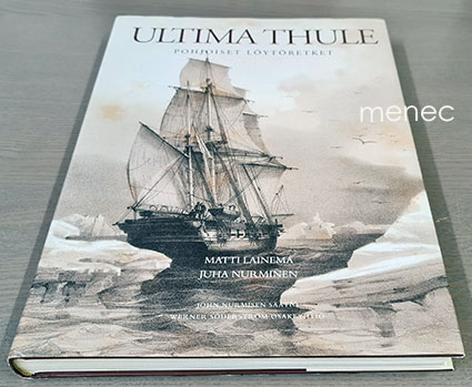 Lainema, Matti & Nurminen, Juha - Ultima Thule – pohjoiset löytöretket 
