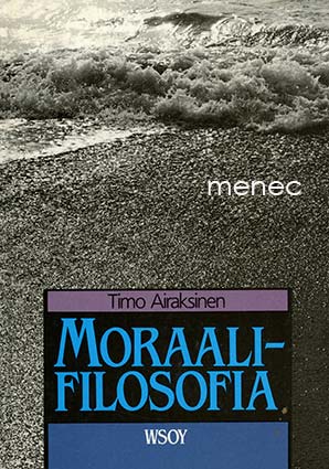 Airaksinen, Timo - Moraalifilosofia 