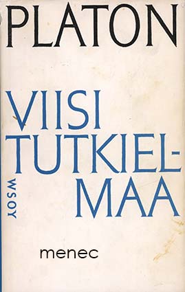 Platon - Viisi tutkielmaa 