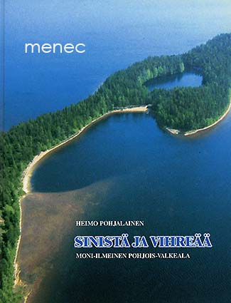 Pohjalainen, Heimo - Sinistä ja vihreää 