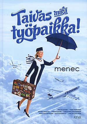 Taivas mikä työpaikka! 