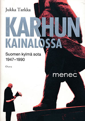 Tarkka, Jukka - Karhun kainalossa 