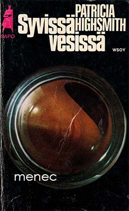 Highsmith, Patricia - Syvissä vesissä 