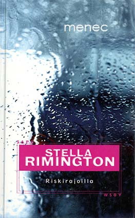Rimington, Stella - Riskirajoilla 
