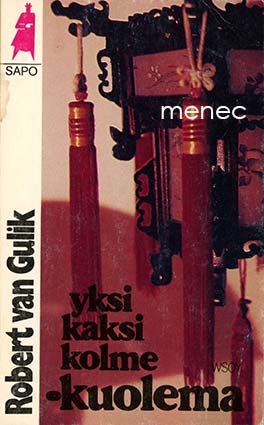 Gulik, Robert van - Yksi kaksi kolme – kuolema 