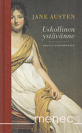 Austen, Jane - Uskollinen ystävänne 