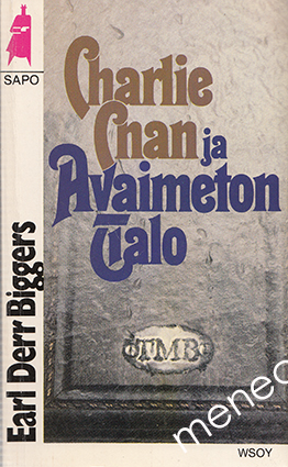 Biggers, Earl Derr - Charlie Chan ja avaimeton talo 