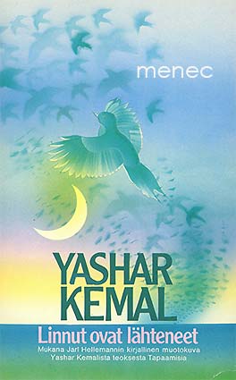 Kemal, Yashar - Linnut ovat lähteneet 