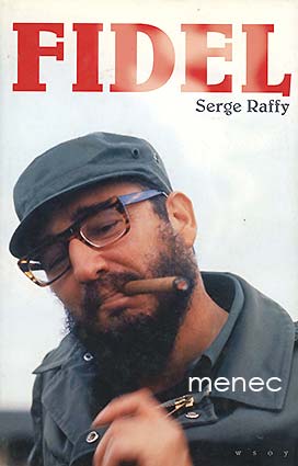 Raffy, Serge - Fidel 