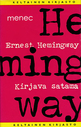 Hemingway, Ernest - Kirjava satama 