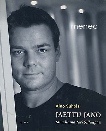 Suhola, Aino - Jaettu jano. Tänä iltana Jari Sillanpää 