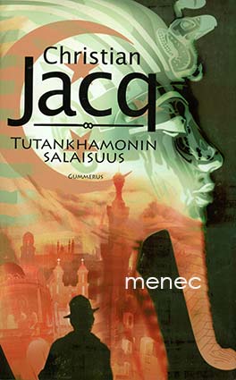 Jacq, Christian - Tutankhamonin salaisuus 