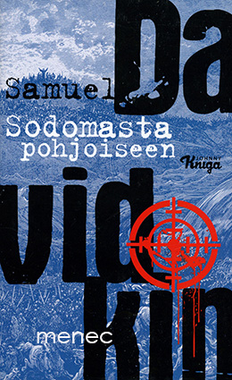 Davidkin, Samuel - Sodomasta pohjoiseen 
