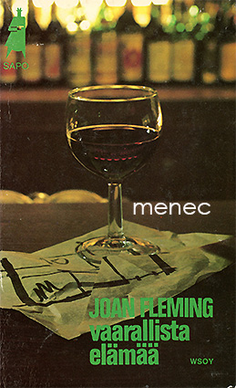 Fleming, Joan - Vaarallista elämää 