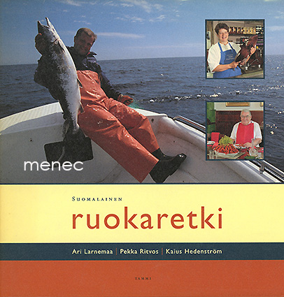 Larnemaa, Ari & Ritvos, Pekka & Hedenström, Kaius - Suomalainen ruokaretki 
