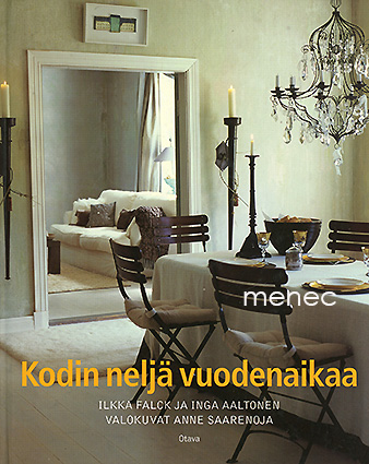 Falck, Ilkka & Aaltonen, Inga & Saarenoja, Anne - Kodin neljä vuodenaikaa 