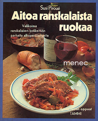 Piroué, Susi - Aitoa ranskalaista ruokaa 
