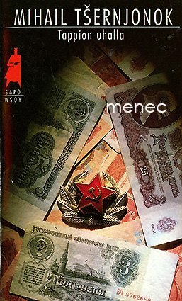 Tsernjonok, Mihail - Tappion uhalla 