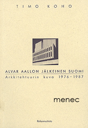 Koho, Timo - Alvar Aallon jälkeinen Suomi 