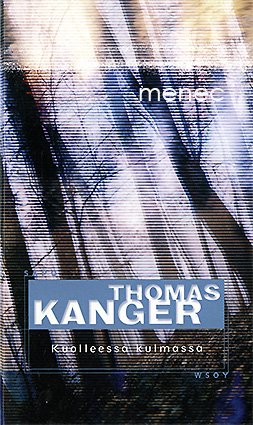 Kanger, Thomas - Kuolleessa kulmassa 