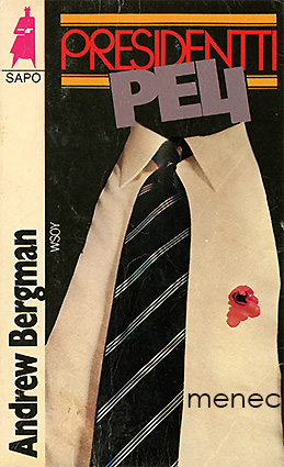 Bergman, Andrew - Presidenttipeli 